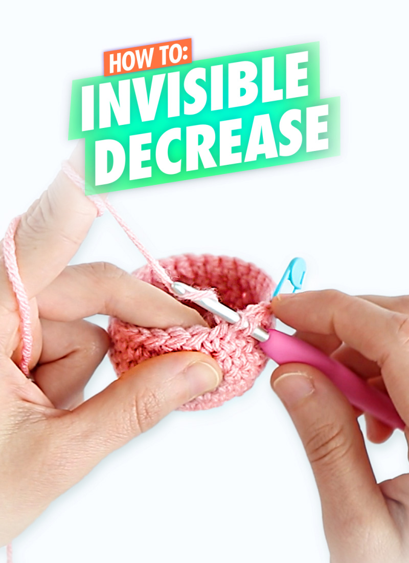 HOW TO INVISIBLE DECREASE A MENAGERIE OF STITCHES HOW TO CROCHET AMIGURUMI FOR BEGINNERS