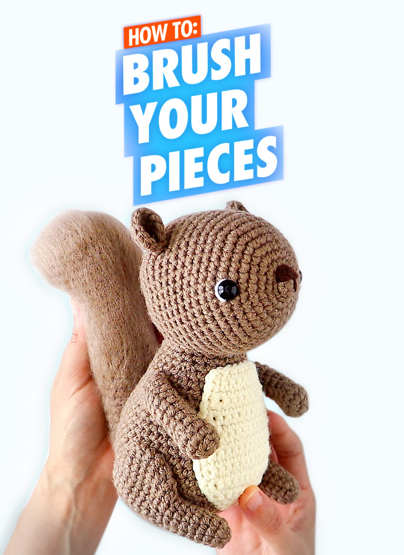 HOW TO BRUSH YOUR AMIGURUMI A MENAGERIE OF STITCHES HOW TO CROCHET AMIGURUMI FOR BEGINNERS