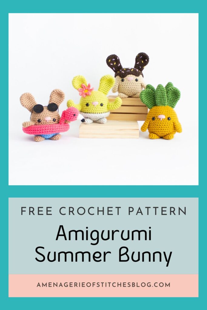 Summer Chubby Bunnies Crochet Amigurumi Patterns - Donut, Pineapple, Beach Bunny, Saguaro Cactus - Bunnies Pin 02