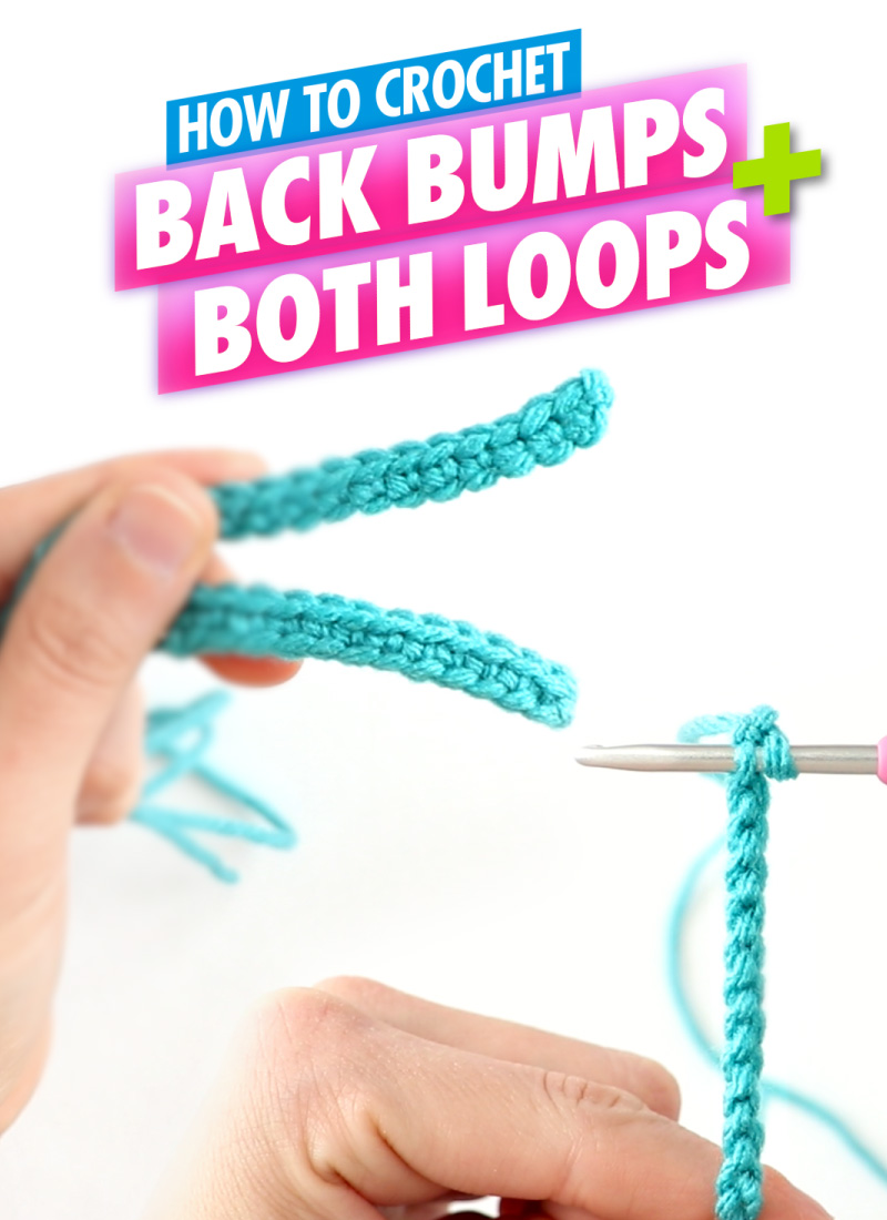HOW TO BACK BUMPS AND BOTH LOOPS - A MENAGERIE OF STITCHES HOW TO CROCHET AMIGURUMI FOR BEGINNERS