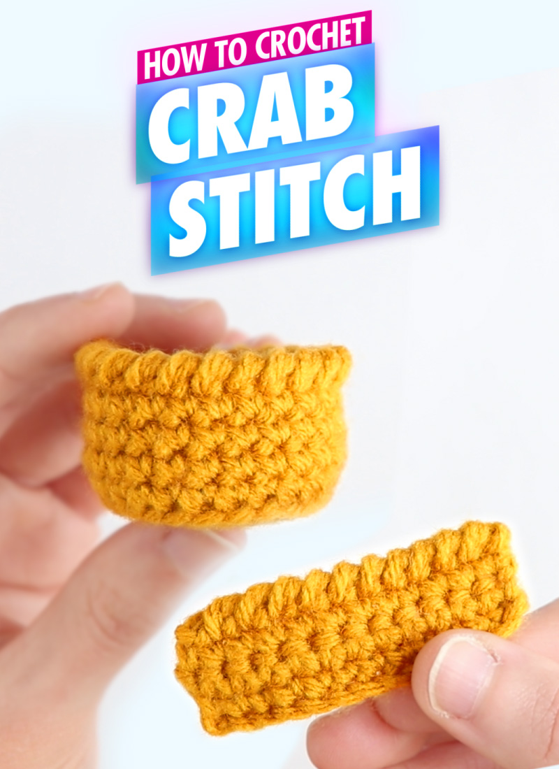 HOW TO CRAB STITCH - A MENAGERIE OF STITCHES HOW TO CROCHET AMIGURUMI FOR BEGINNERS